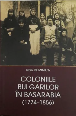 Coloniile Bulgarilor in Basarabia (1774-1856)