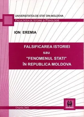 FALSIFICAREA ISTORIEI SAU FENOMENUL  STATII  IN REP. MOLDOVA