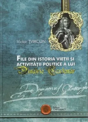 FILE DIN ISTORIA VIETII SI ACTIVITATII  POLITICE  A LUI DIMITRIE CANTEMIR