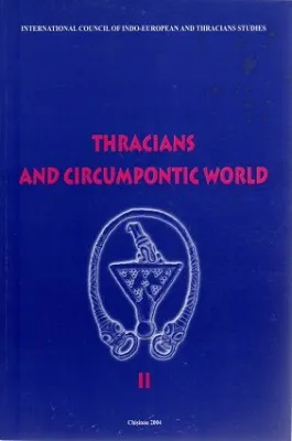 THRACIANS AND CIRCUMPONTIC WORLD VOL II (CARTE)